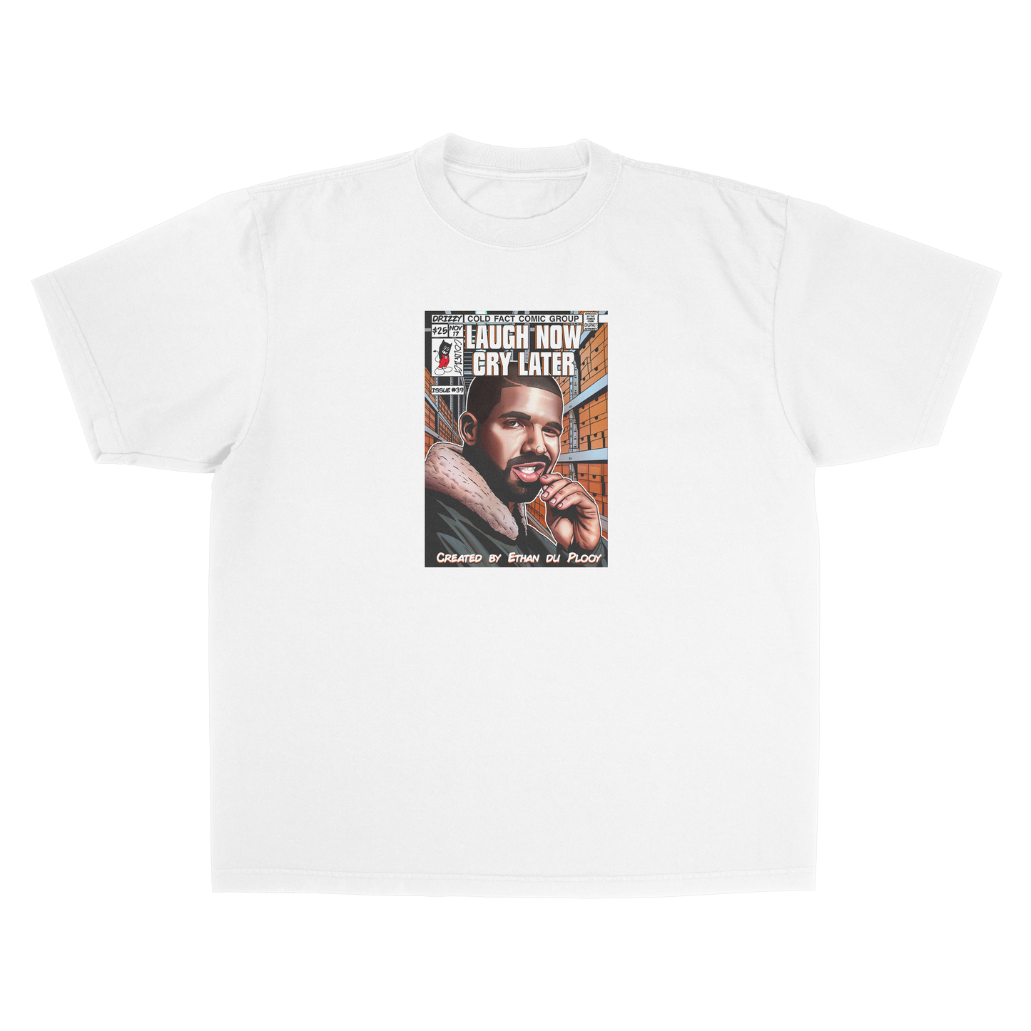 Laugh Now Cry Later T-Shirt